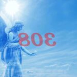 ¿Cuál es el significado espiritual del número de ángel 308?