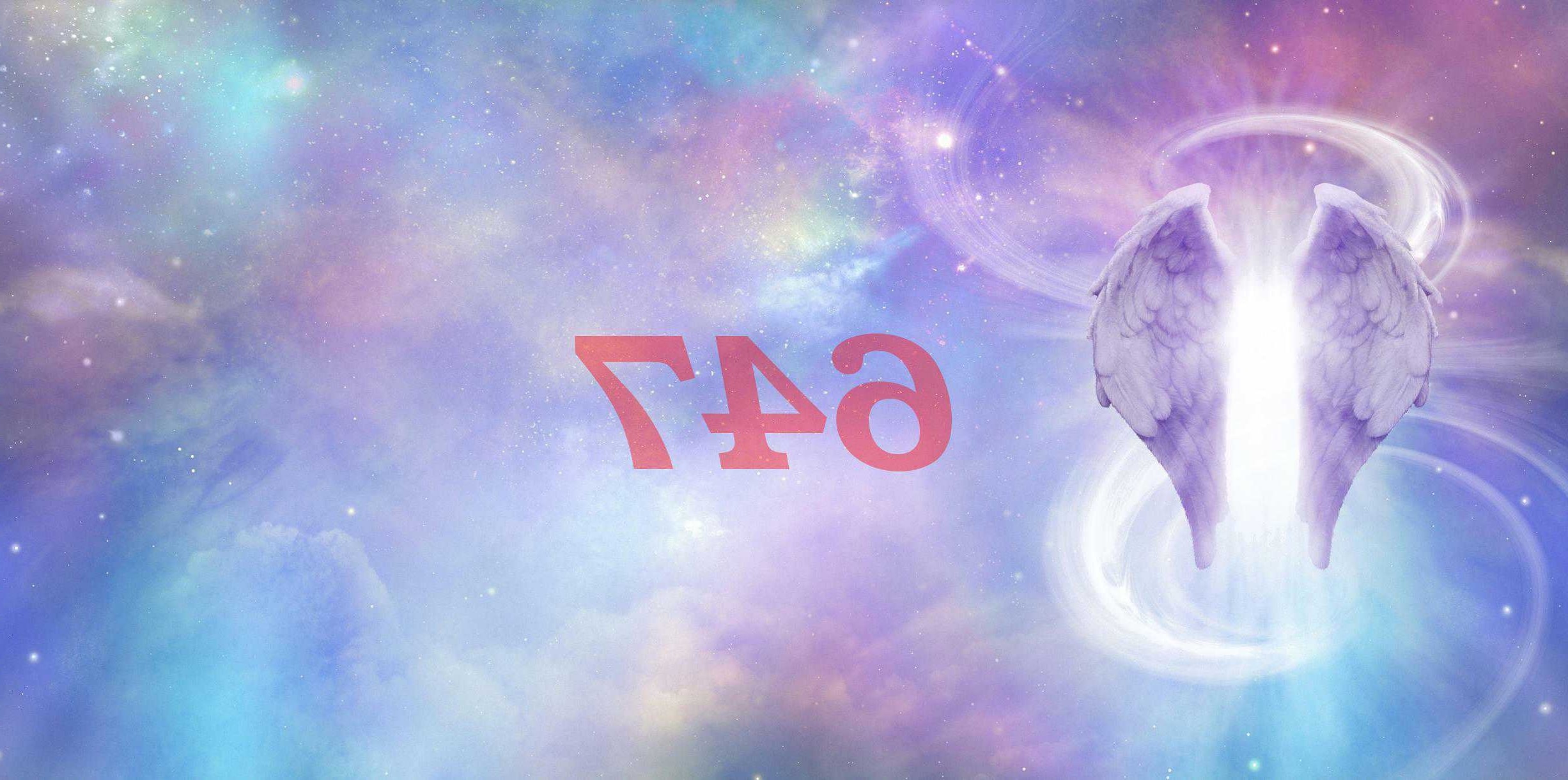 Ángel Número 647 Significado Numerológico